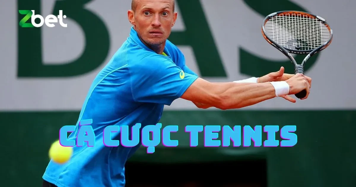 Chiến thuật cá cược Tennis hiệu quả dành cho tân binh